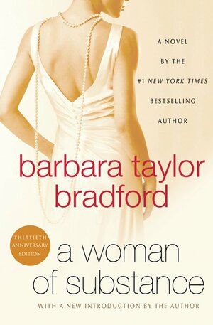 A Woman of Substance by Barbara Taylor Bradford