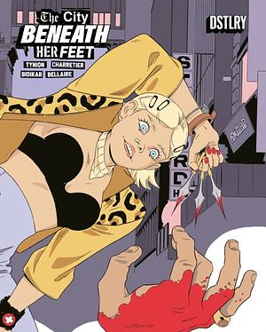 The City Beneath Her Feet #1 by Elsa Charretier, James Tynion IV