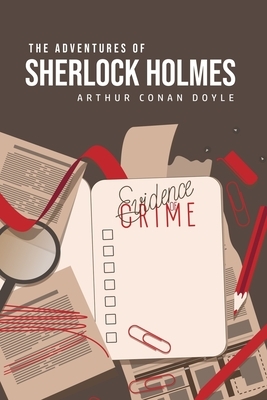 The Adventures of Sherlock Holmes by Arthur Conan Doyle