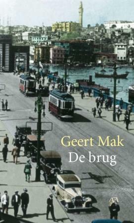 De brug by Geert Mak