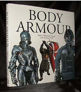 Brassey's Book of Body Armor by Anthony Hall, Robert C. Woosnam-Savage