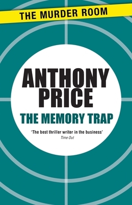 The Memory Trap by Anthony Price