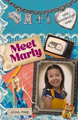 Meet Marly by Alice Pung, Lucia Masciullo