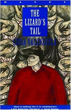 The Lizard's Tail by Luisa Valenzuela