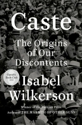 Caste: A Brief History of Racism, Sexism, Classism, Ageism, Homophobia, Xenophobia, Religious Intolerance, and Reasons for Hope by University Press