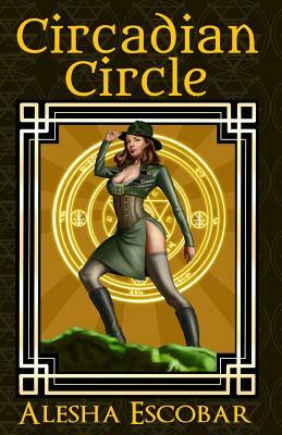 Circadian Circle: The Gray Tower Trilogy by Alesha Escobar