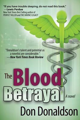 The Blood Betrayal by Don Donaldson