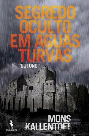 Segredo Oculto em Águas Turvas by Mons Kallentoft