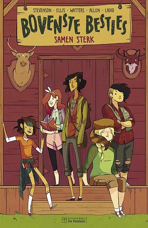 Bovenste Besties 1: Samen Sterk by Grace Ellis, ND Stevenson, Shannon Watters