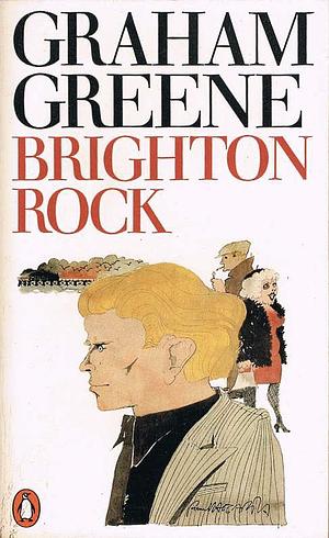 Brighton Rock by Graham Greene