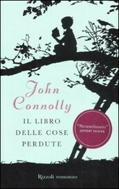 Il libro delle cose perdute by John Connolly, Stefano Bortolussi