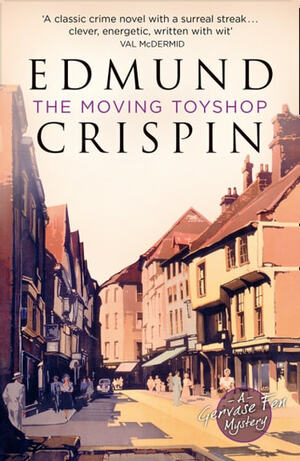 The Moving Toyshop by Edmund Crispin