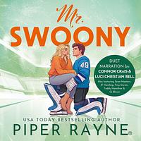 Mr. Swoony by Piper Rayne