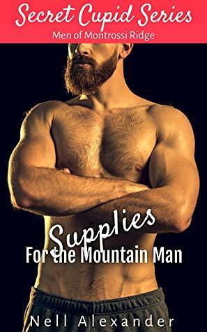 Supplies For The Mountain Man by Nell Alexander