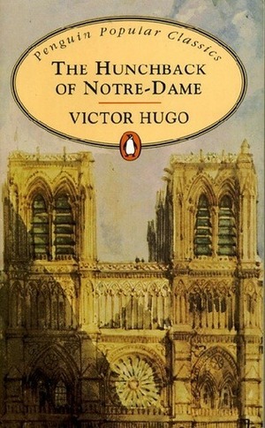 The Hunchback of Notre-Dame by Victor Hugo