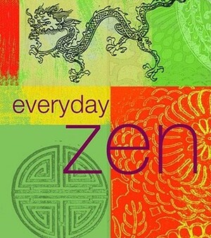 Everyday Zen by Stephanie J.T. Russell