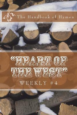 "Heart of the West" Weekly #4: The Handbook of Hymen by Richard B. Foster, O. Henry