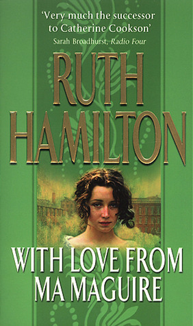 With Love From Ma Maguire by Ruth Hamilton