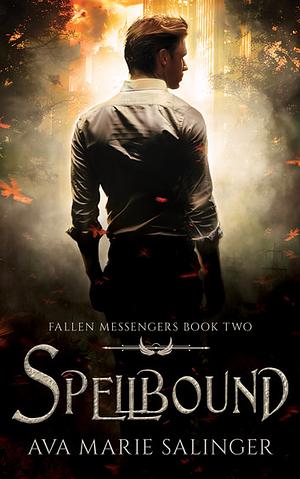 Spellbound by Ava Marie Salinger