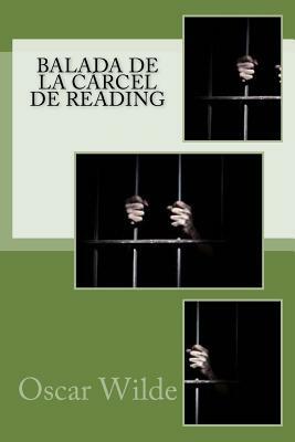 Balada de la Carcel de Reading by Oscar Wilde
