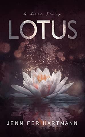 Lotus by Jennifer Hartmann