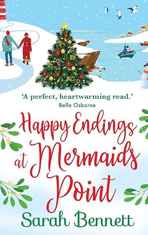 Happy Endings at Mermaids Point by Sarah Bennett
