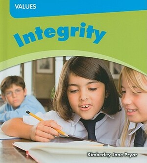 Integrity by Kimberley Jane Pryor