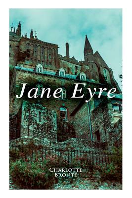 Jane Eyre by Charlotte Brontë