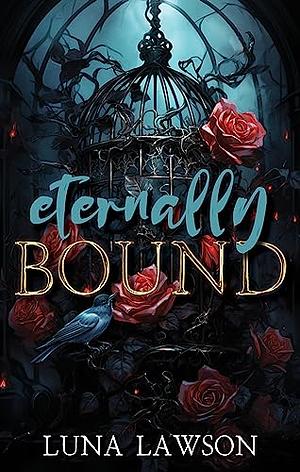 Eternally Bound by Luna Lawson