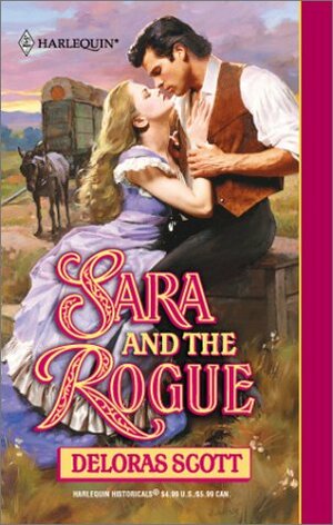 Sara And The Rogue by DeLoras Scott