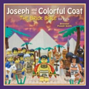 Joseph and the Colorful Coat by Brendan Powell Smith