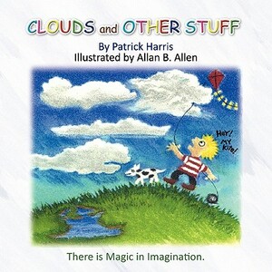 Clouds and Other Stuff by Patrick Harris