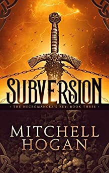 Subversion by Mitchell Hogan