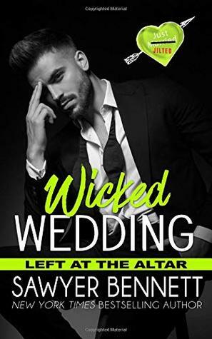 Wicked Wedding: A Wicked Horse Vegas Novel by Sawyer Bennett