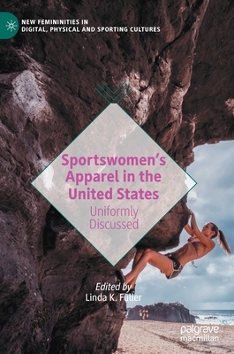 Sportswomen's Apparel in the United States: Uniformly Discussed by 