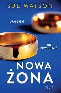 Nowa żona by Sue Watson