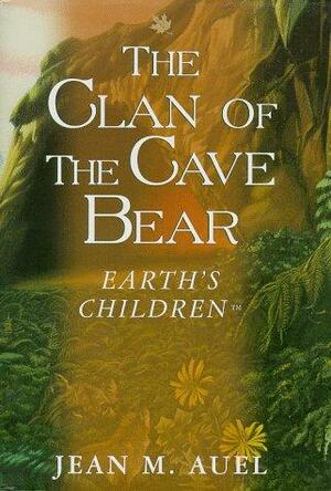 The Clan of the Cave Bear by Jean M. Auel