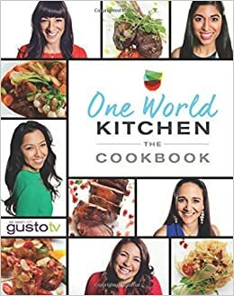 One World Kitchen: The Cookbook by Chris Knight