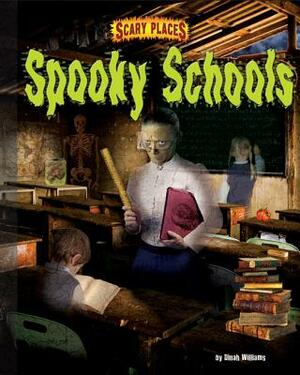 Spooky Schools by Natalie Lunis