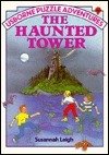 The Haunted Tower by Susannah Leigh