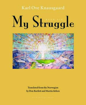 My Struggle I-VI by Don Bartlett, Karl Ove Knausgård, Martin Aitken