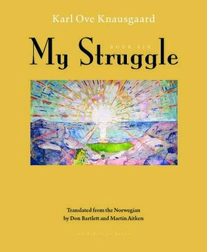 My Struggle I-VI by Karl Ove Knausgård