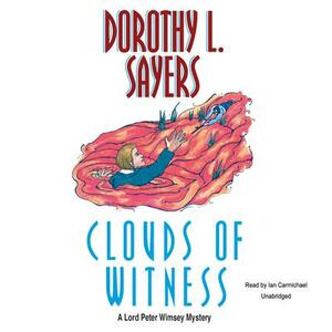 Clouds of Witness by Dorothy L. Sayers