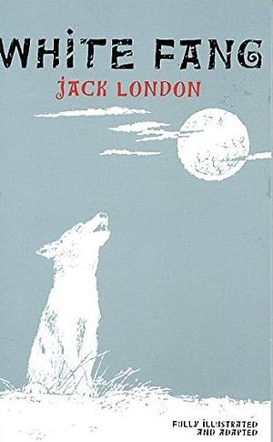 White Fang by Jack London