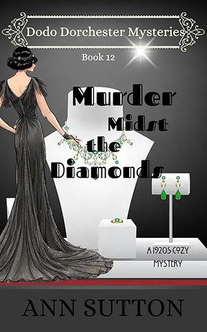 Murder Midst The Diamonds by Ann Sutton