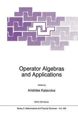 Operator Algebras and Applications by 