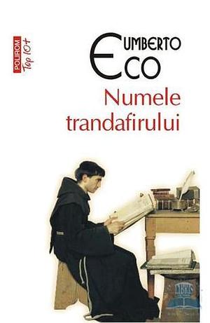 Numele trandafirului by Umberto Eco