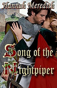 Song of the Nightpiper: A Fantasy Romance by Hannah Meredith