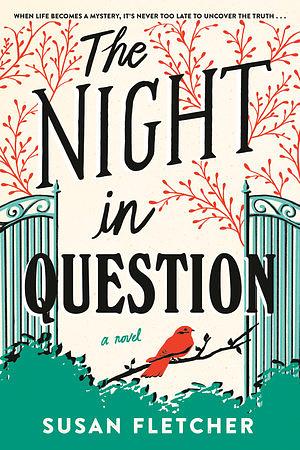 The Night in Question by Susan Fletcher