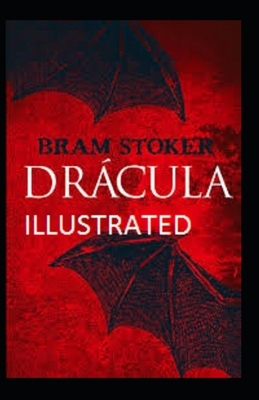 Dracula Illustrated by Bram Stoker